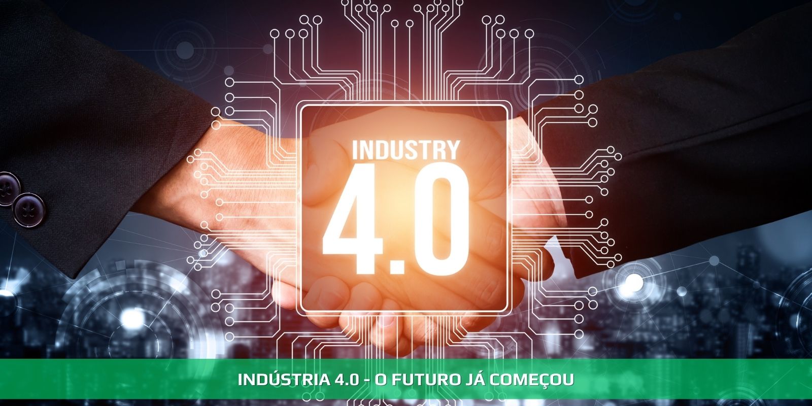 INDÚSTRIA 4.0. O IMPACTO DA TRANSFORMAÇÃO